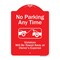 Signmission No Parking Any Time Violators Will Towed Away Heavy-Gauge Aluminum Sign, 24" x 18", RW-1824-9966 A-DES-RW-1824-9966 - alternate 1